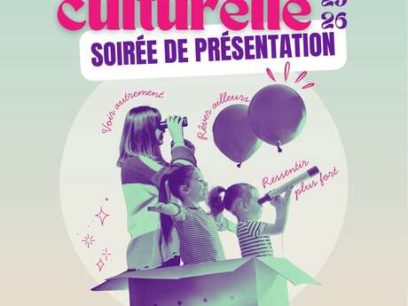 Présentation de la saison culturelle 2025 - 2026