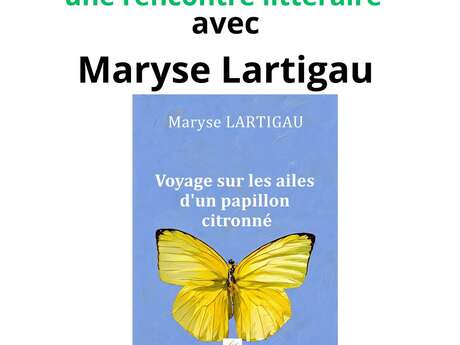 Rencontre littéraire avec Maryse Lartigau