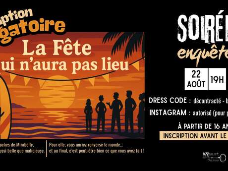 Soirée enquête "La fête n'aura pas lieu"