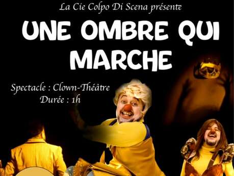 Théâtre "Une ombre qui marche"