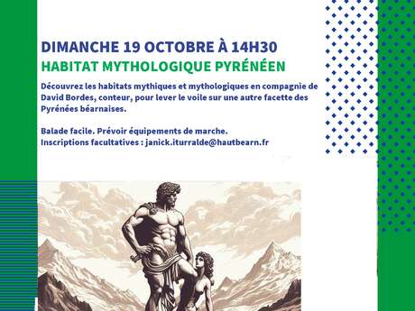 Rendez-vous en Pyrénées béarnaises : habitat mythologique pyrénéen