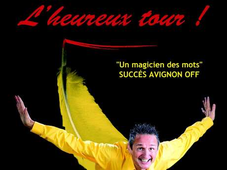 Spectacle "L'Heureux tour"