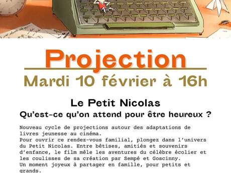 Projection "Le Petit Nicolas - qu'est-ce qu'on attend pour être heureux ?"