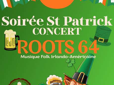Soirée St Patrick - concert des Roots 64