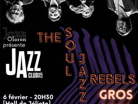 Soirée Jazz Club - The Soul Jazz Rebels