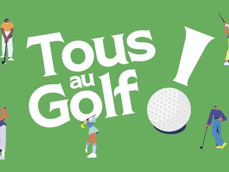 Tous au golf !