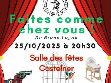 Théâtre "Faites comme chez vous !" Théâtre "Faites comme chez vous !"