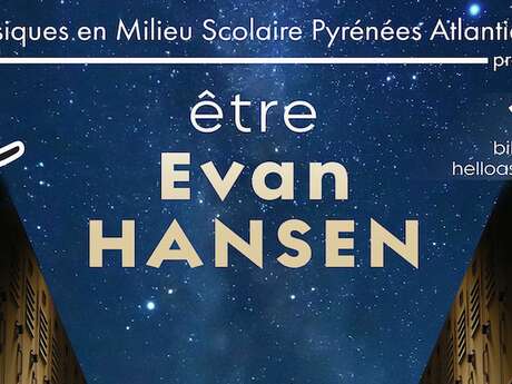 Music'hall Lycée - Être Evan Hansen Music'hall Lycée - Être Evan Hansen