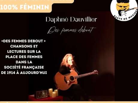 Spectacle musical "Des femmes debout" par Daphné Dauvillier