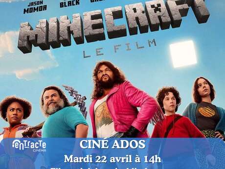 Ciné Ados - "Minecraft"