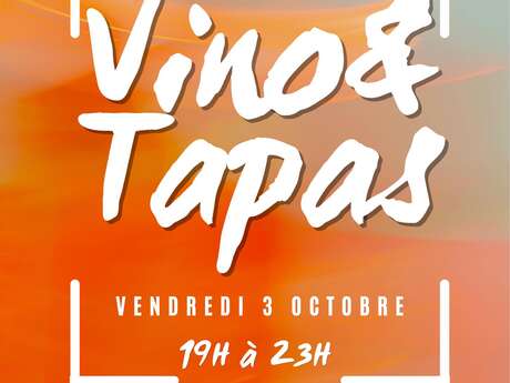 Soirée Vinos y Tapas
