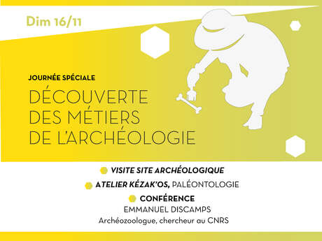 Journée spéciale - Les métiers de l'archéologie
