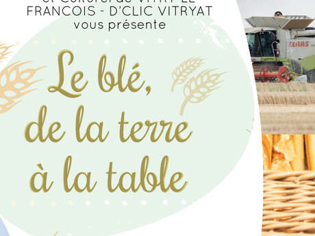 Exposition photos "Le blé de la terre à la table"