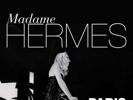 Spectacle : Paris New-York tour Madame Hermes Spectacle : Paris New-York tour Madame Hermes