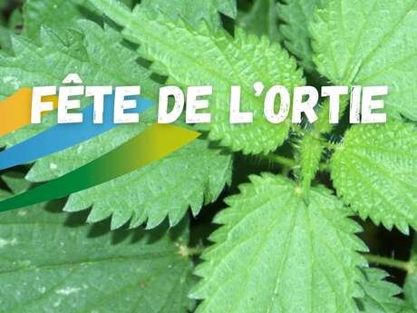 FÊTE DE L'ORTIE