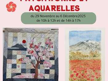 EXPOSITION DE PATCHWORKS ET AQUARELLES