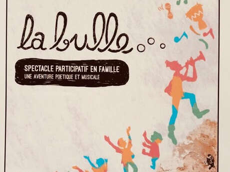 SPECTACLE LA BULLE