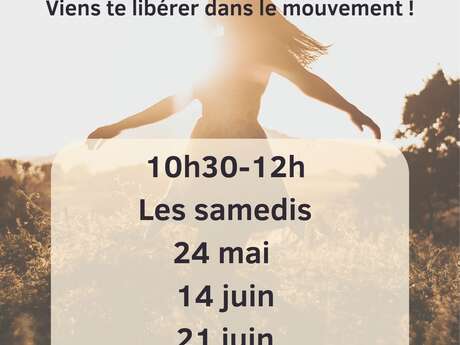 DANSE INTUITIVE VIENS TE LIBÉRER DANS LE MOUVEMENT !