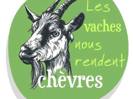 Les vaches nous rendent chèvres Les vaches nous rendent chèvres