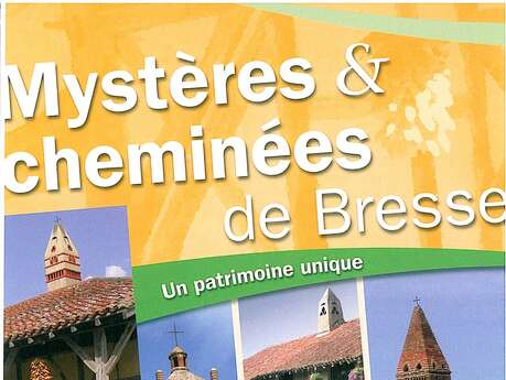 Mystères et cheminées de Bresse Mystères et cheminées de Bresse