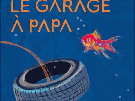 SPECTACLE - LE GARAGE À PAPA