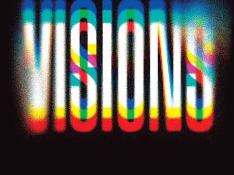 EXPOSITION - VISIONS - POUR L