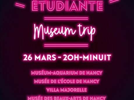 Soirée étudiante - Museum Trip