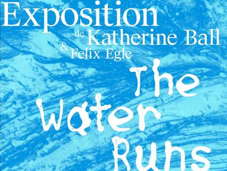 Exposition - The water runs through us
