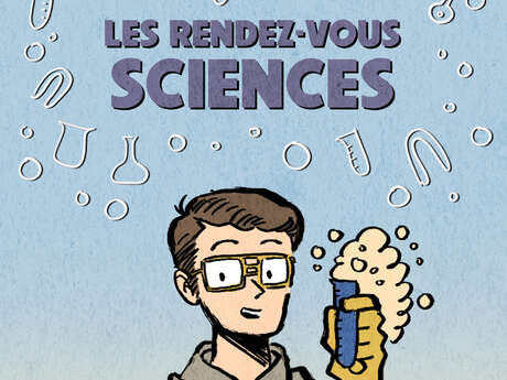 Ateliers - Les rendez-vous Sciences