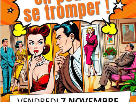 Théâtre - On peut se tromper par la compagnie les Energu'scène