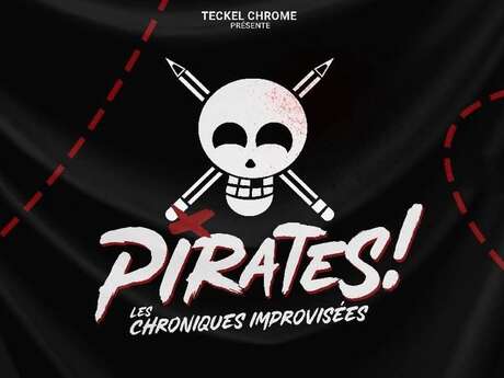 Spectacle - Pirates - Chroniques Improvisées