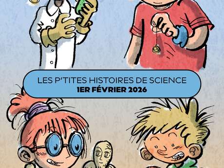 Visite Guidée - Les P'tites Histoires de Science
