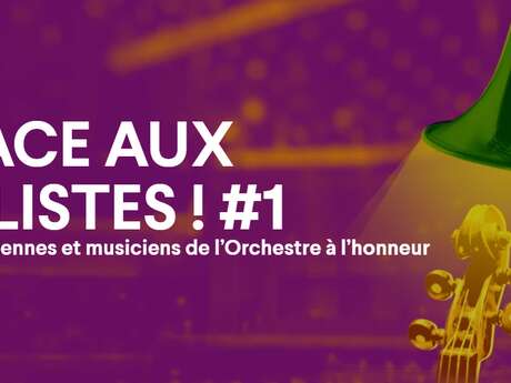 Spectacle - Place aux Solistes ! - 01