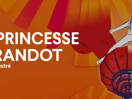 Concert Illustré - La Princesse Turandot