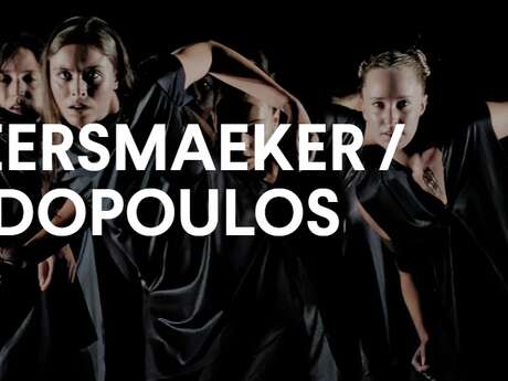 Ballet - De Keersmaeker/ Papadopoulos