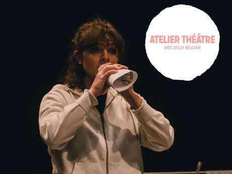 Atelier théâtre 9-14 ans