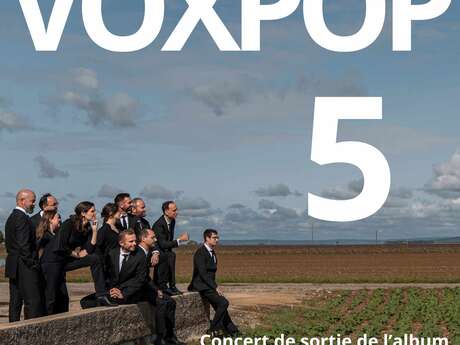Concert de Présentation - Album VOXPOP 5
