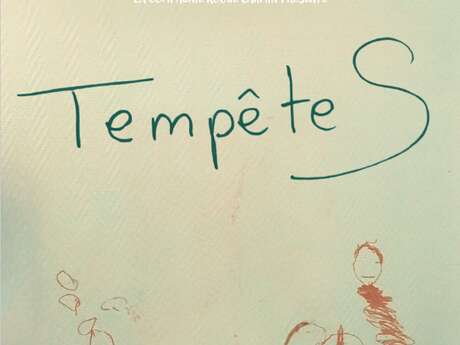 Atelier spectaculaire - TempêteS