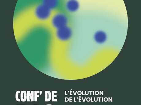 Conférence - L'évolution de l'évolution