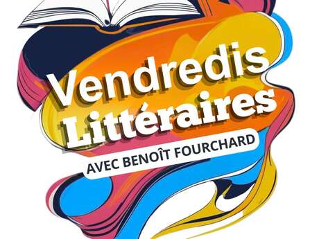 Rencontre - Vendredis Littéraires