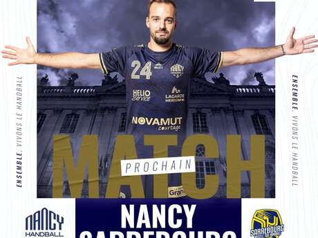 MATCH DE HANDBALL - NANCY VS SARREBOURG