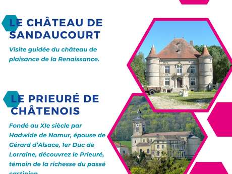 ESCAPADE "CHATEAU DE SANDAUCOURT & PRIEURE DE CHATENOIS"