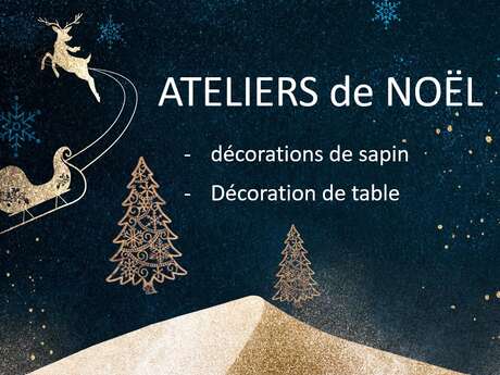 Ateliers de Noël : décorations de sapin et table