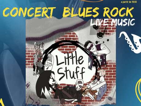 Concert blues-rock avec le groupe Little Stuff