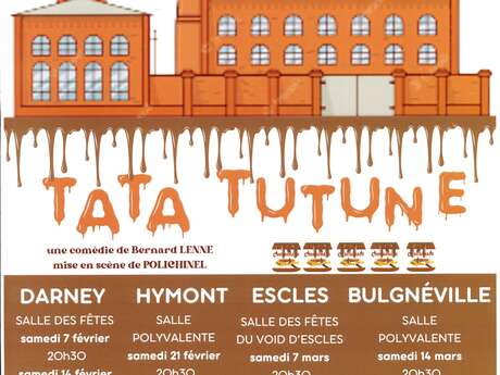 Théâtre - TATA TUTUNE par la Troupe Tous en Scène de la MPT Darney