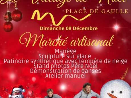 MARCHÉ DE NOËL : LE VILLAGE DE NOËL