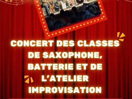 Concert - classes de saxophone de batterie et de l’atelier improvisation