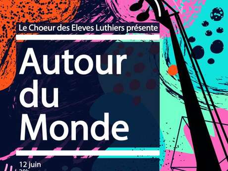 Concert du chœur des élèves luthiers - autour du monde