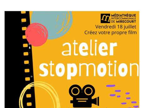 Atelier Stop-Motion Atelier Stop-Motion