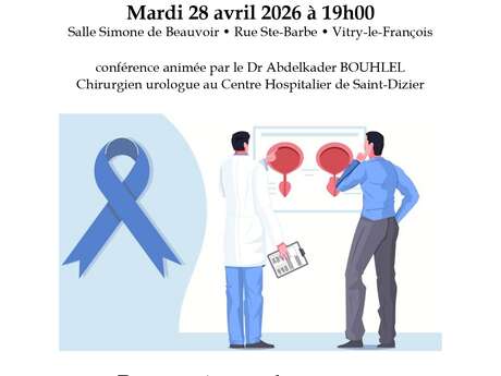 Conférence : Le cancer de la prostate : dépistage, diagnostic, prise en charge, témoignages